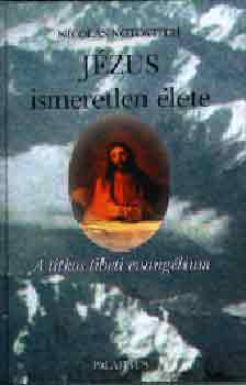 Nicolas Notovich: Jézus ismeretlen élete
