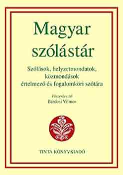 Bárdosi Vilmos: Magyar szólástár