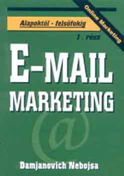 Damjanovich Nebojsa: E-mail marketing 1.