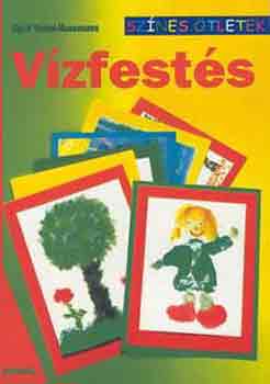 Sigrid Wetzel-Maesmanns: Vízfestés (Színes ötletek)