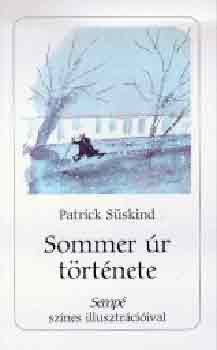 Patrick Süskind: Sommer úr története