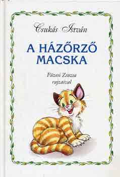 Csukás István: A házőrző macska