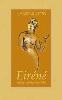 Császár Ottó: Eiréné