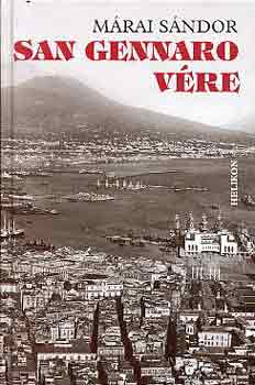 Márai Sándor: San Gennaro vére