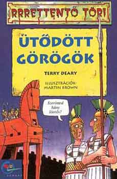 Terry Deary: Ütődött görögök