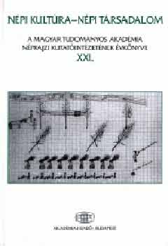 Vargyas Gábor (szerk.): Népi kultúra - népi társadalom XXI.