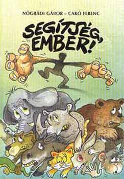 Nógrádi Gábor: Segítség, ember!