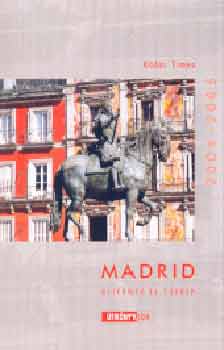 Kádár Tímea: Madrid útikönyv és térkép (2004-2005)