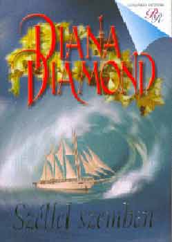 Diana Diamond: Széllel szemben
