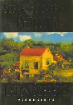 Susan Elizabeth Phillips: Latin szerető (Világsiker sorozat)