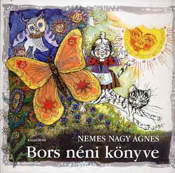 Nemes Nagy Ágnes: Bors néni könyve