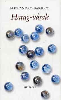 Alessandro Baricco: Harag-várak