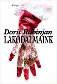Dorit Rabinjan: Lakodalmaink