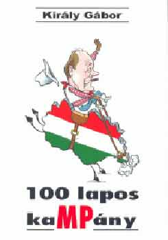 Király Gábor: 100 lapos kaMPány