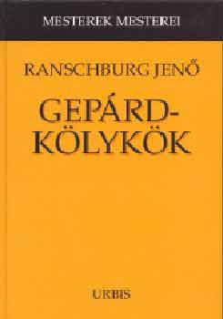 Dr. Ranschburg Jenő: Gepárd-kölykök (Gyermekismeret) (Mesterek mesterei sorozat)