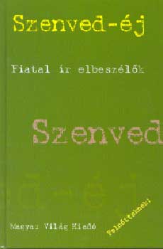 Nádori Attila (szerk.): Szenved-éj - Fiatal ír elbeszélők