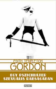 Edith Templeton: Gordon - Egy pszichiáter szexuális rabságában