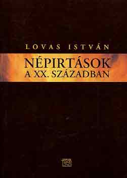 Lovas István: Népírtások a XX. században