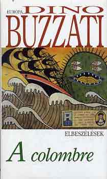 Dino Buzzati: A colombre