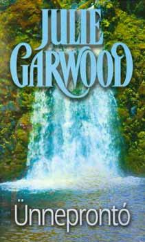 Julie Garwood: Ünneprontó