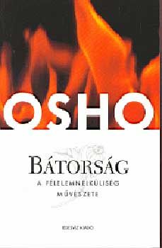 Osho: Bátorság