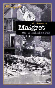 Georges Simenon: Maigret és a miniszter
