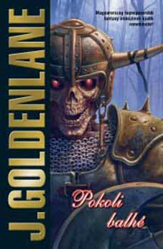 J. Goldenlane: Pokoli balhé (Beholder fantasy)