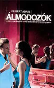 Gilbert Adair: Álmodozók