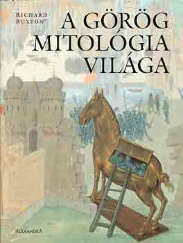 Richard Buxton: A görög mitológia világa