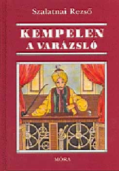 Szalatnai Rezső: Kempelen a varázsló