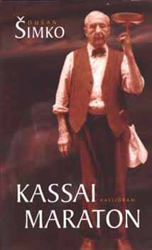 Dusan Simko: Kassai maraton (elbeszélések)