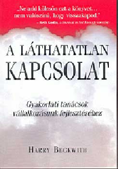 Harry Beckwith: A láthatatlan kapcsolat