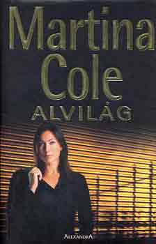 Martina Cole: Alvilág