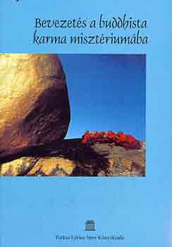 Farkas Lőrinc Imre Kiadó: Bevezetés a buddhista karma misztériumába