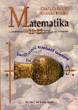 Czapáry Endre; Gyapjas Ferenc: Matematika 11-12. - Emelt szintű kiegészítő tananyag