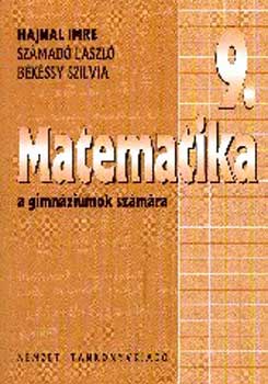 Hajnal Imre; Számadó László; Békéssy Szilvia: Matematika a gimnáziumok 9. évfolyama számára