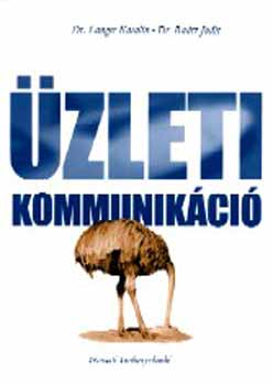 Dr. Langer Katalin; Dr. Raátz Judit: Üzleti kommunikáció