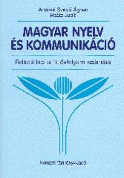 Antalné Szabó Ágnes; Dr. Raátz Judit: Magyar nyelv és kommunikáció. Feladatlap 11. évfolyam