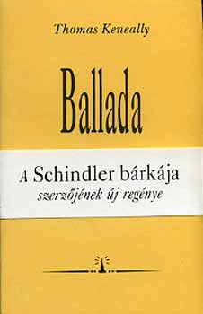 Thomas Keneally: Ballada