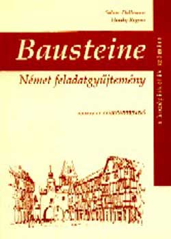 Sabine Dallmann -Hessky Regina: Bausteine. Német feladatgyűjtemény