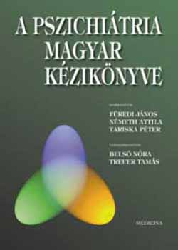 Füredi J.-Németh A.-Tariska P.: A pszichiátria magyar kézikönyve