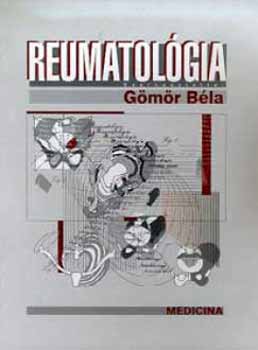 Gömör Béla: Reumatológia