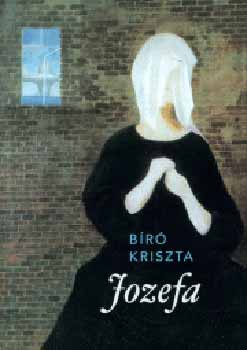 Bíró Kriszta: Jozefa