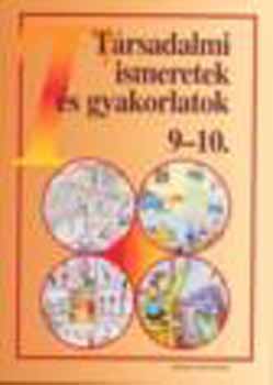 Kapcsáné Németh; Mihók; Szabó: Társadalmi ismeretek és gyakorlatok 9-10.