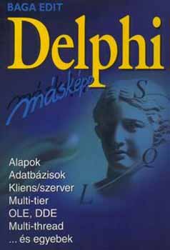 Baga Edit: Delphi másképp