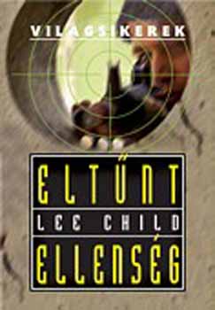 Lee Child: Eltűnt ellenség