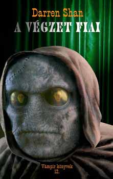 Darren Shan: A végzet fiai