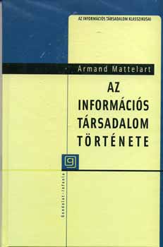 Armand Mattelart: Az információs társadalom története