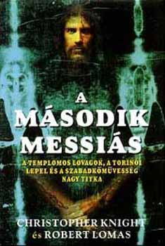 C. Knight; R. Lomas: A második Messiás