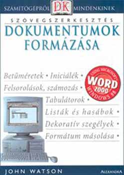 John Watson: Dokumentumok formázása - Szövegszerkesztés